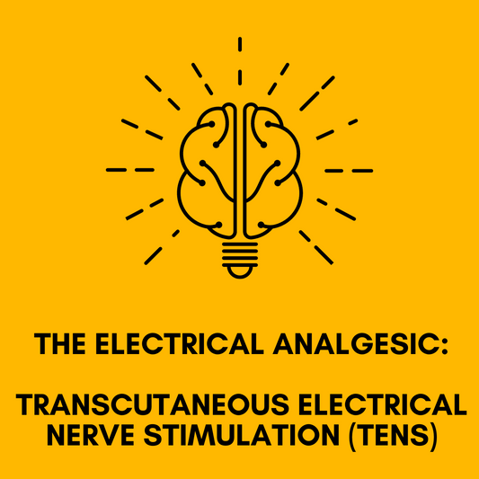 The Electrical Analgesic: Transcutaneous Electrical Nerve Stimulation (TENS)